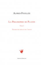 PHILOSOPHIE DE PLATON (TOME I)