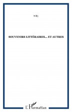 Souvenirs littéraires... et autres