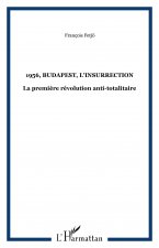 1956, Budapest, l'insurrection