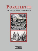 PORCELETTEun village Renaissance