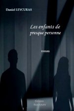 Les enfants de presque personne