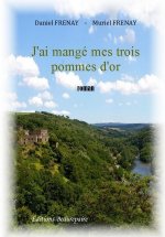 J'ai mangé mes trois pommes d'or