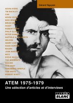 ATEM 1975-1979 Une séléction d'articles et interviews