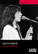 PATTI SMITH Fille de Rimbaud