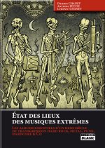ETAT DES LIEUX DES MUSIQUES EXTREMES - Les albums essentiels d’un demi siècle