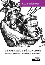 ERNEST DE GENGENBACH - L’Expérience démoniaque