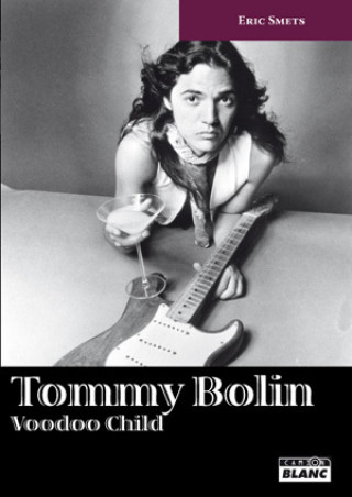 TOMMY BOLIN - Voodoo Child