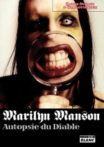 MARYLIN MANSON - Autopsie du Diable