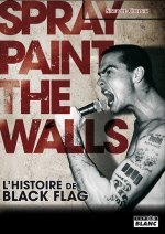 BLACK FLAG - Spray paint the walls