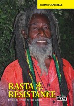 RASTA & RESISTANCE - De Marcus Garvey à Walter Rodney