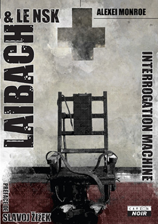 LAIBACH - The interrogation Machine