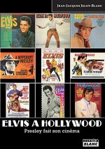 ELVIS A HOLLYWOOD Presley fait son cinéma