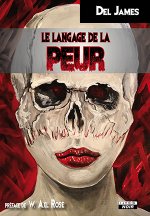 LE LANGAGE DE LA PEUR Quinze nuances de sang