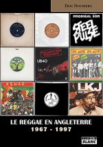 LE REGGAE EN ANGLETERRE 1967 - 1997