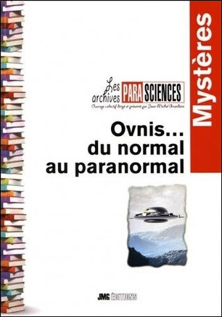 Ovnis... du normal au paranormal