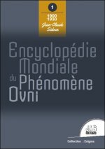 Encyclopédie mondiale du phénomène Ovni - Tome 1 : 1900 - 1930