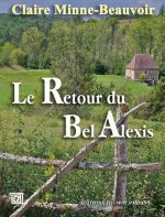 Retour Du Bel Alexis (Le)