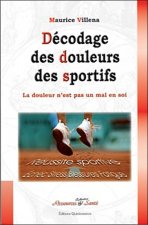 Décodage des douleurs des sportifs