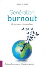 Génération burnout - Un monde en métamorphose