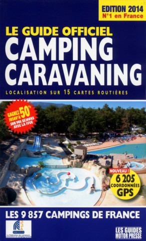 Le Guide officiel Camping Caravaning 2014