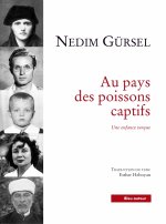 AU PAYS DES POISSONS CAPTIFS