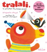 Tralali, La musique des petits bruits + Cd