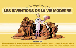 Les inventions de la vie moderne.