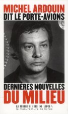 Dernières nouvelles du milieu