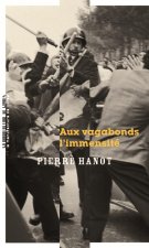Aux vagabonds l'immensité