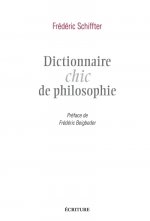 Dictionnaire chic de philosophie
