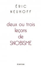 Deux ou trois leçons de snobisme