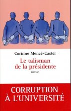 Le talisman de la présidente