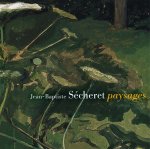 Jean baptiste secheret paysages