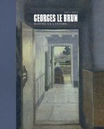 Georges le brun maitre de l intime1873 1914