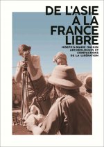 De l'asie a la france libre joseph et marie hackin