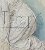 Drapé. Degas, Christo, Michel-Ange, Rodin, Man Ray, Dürer...