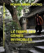 Le temps des génies invincibles