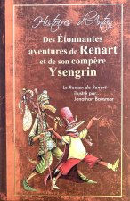 Des Etonnantes Aventures De Renart Et De Son Compere Ysengrin