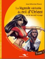 La Legende Veritable Du Roi D'Orient