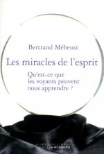 Les miracles de l'esprit