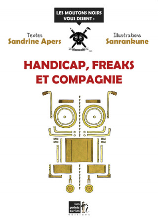 Handicap, freaks et compagnie