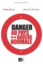 Danger au pays de la gauche normale