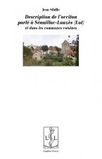 Description de l'occitan parlé à Sénaillac-Lauzès (Lot) et dans les communes voisines