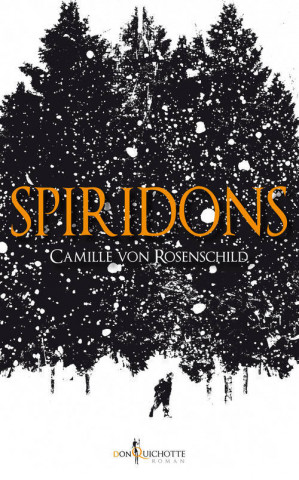Spiridons, tome 1