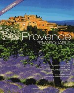 PROVENCE REMARQUABLE
