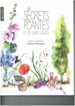 Les Secrets des plantes et de leurs usages