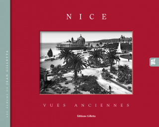 Nice, vues anciennes (édition reliée)