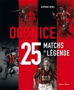OGC Nice, 25 matchs de légende