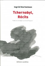 TCHERNOBYL, RECITS