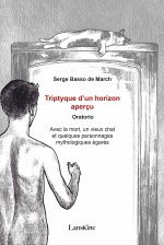 Triptyque d'un horizon aperçu - oratorio